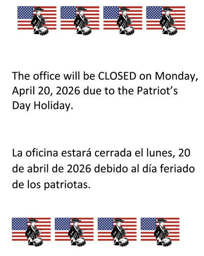 Office Closed April 20, 2026 for Patriot's Day Holiday
